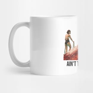 ain't that enough Mug